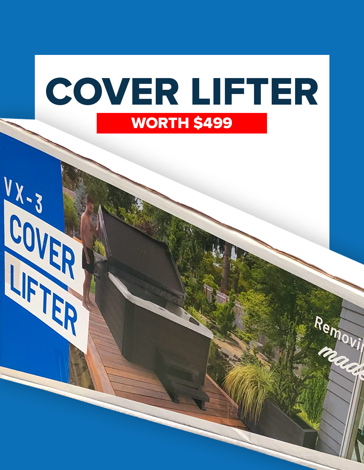 A product box and promotional sign for a cover lifter, showing a person using the device to lift the cover of a large outdoor spa or tub on a deck.