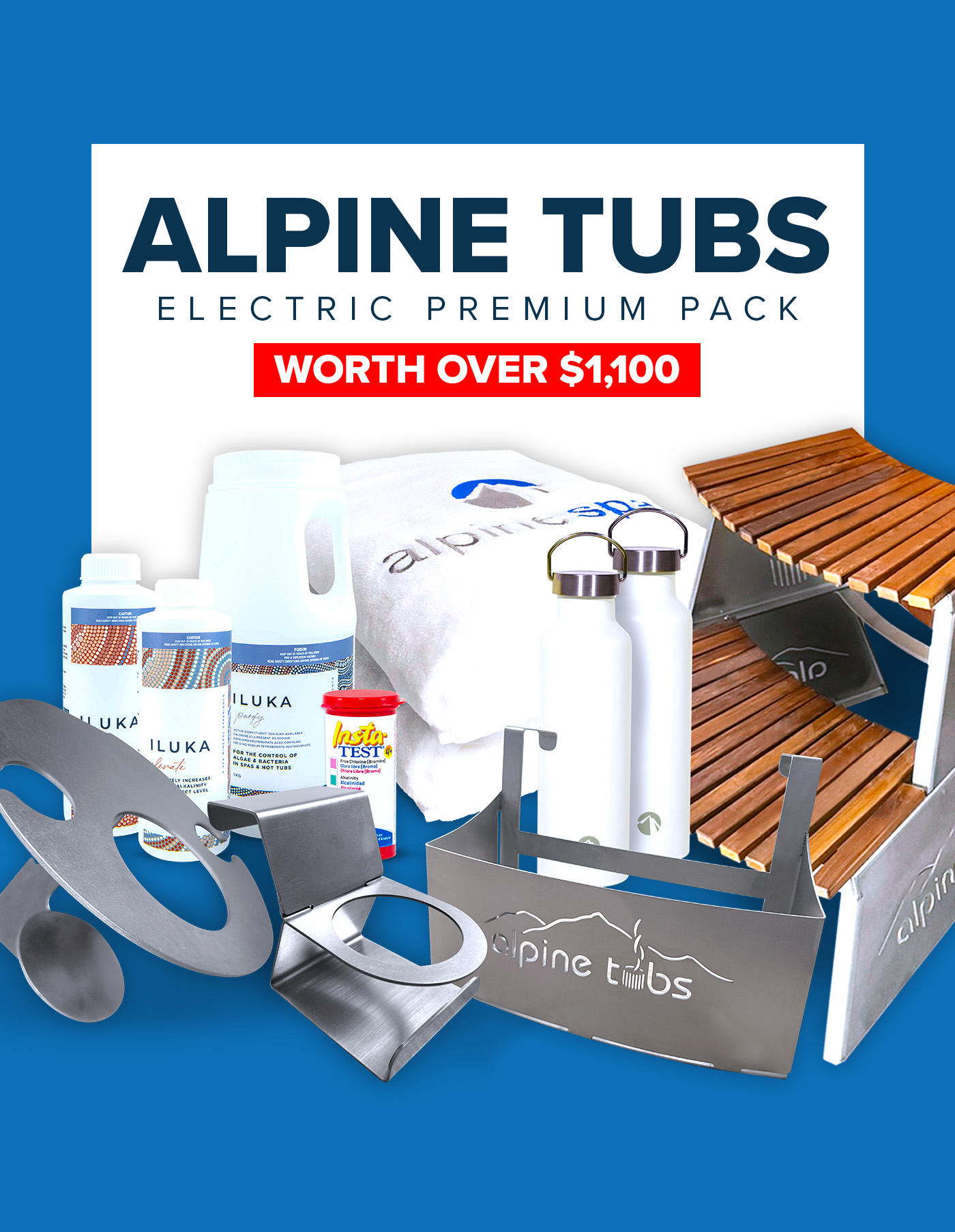 Collection of Alpine Tubs electric premium pack products, including bottles, a towel, water test kit, two white insulated bottles, wooden slatted accessories, and various metal hot tub accessories, displayed on a blue background with text reading "ALPINE TUBS ELECTRIC PREMIUM PACK WORTH OVER $1,100."