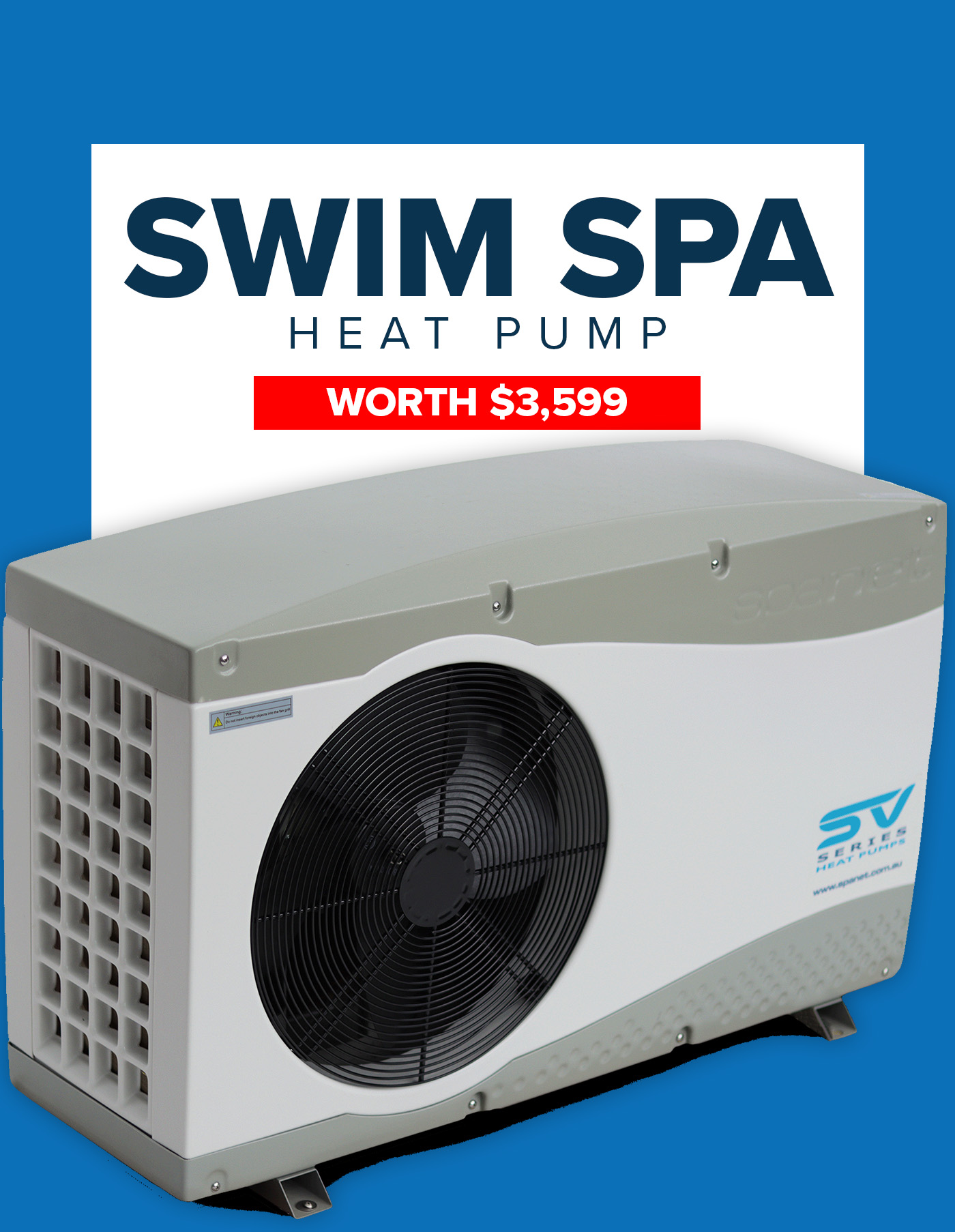 Rectangular swim spa heat pump with a large black fan, shown below text that reads "Swim Spa Heat Pump Worth $3,599" on a blue and white background.
