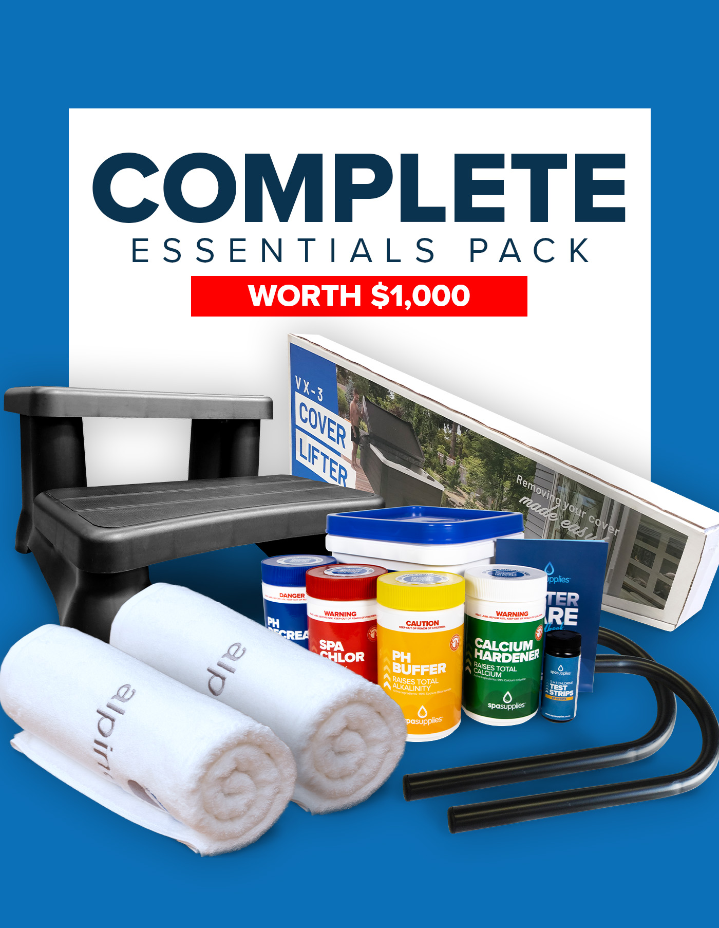 Image of a "Complete Essentials Pack Worth $1,000" containing spa chemicals, test strips, rolled white towels, a spa step, a cover lifter box, and several black hoses, all arranged on a blue background.
